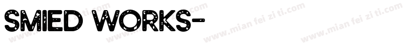 SMIED WORKS字体转换